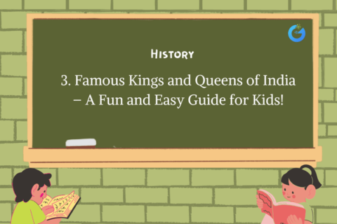 Famous Kings and Queens of India