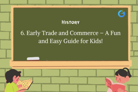Early Trade and Commerce