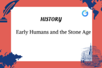 Early Humans and the Stone Age