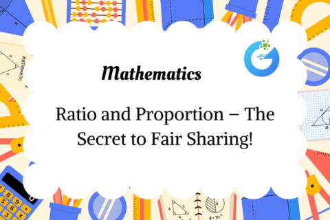 Ratio and Proportion – The Secret to Fair Sharing!
