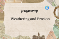 Weathering and Erosion: Earth's Natural Forces Explained
