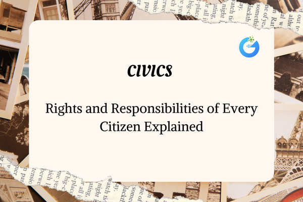 Rights and Responsibilities of Citizens