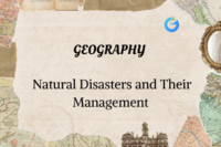 Natural Disasters and Their Management