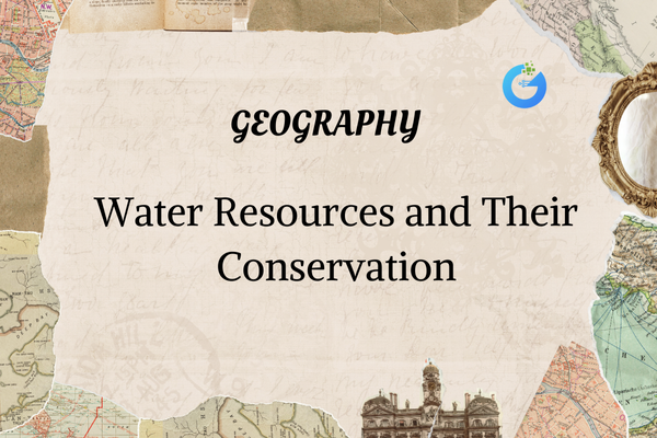Water Resources and Their Conservation | Save Water Now
