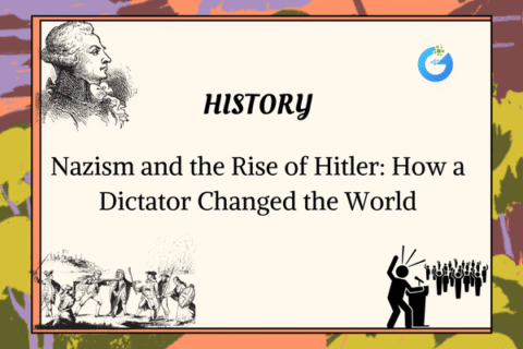 Nazism and the Rise of Hitler Explained