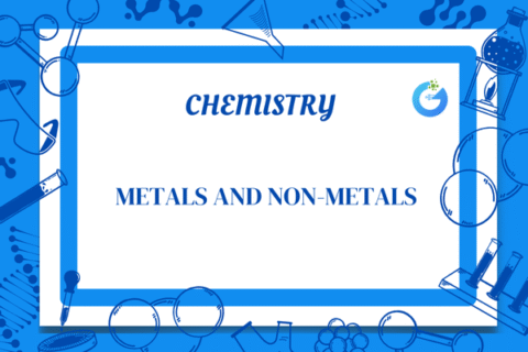 Properties of Metals and Non-Metals