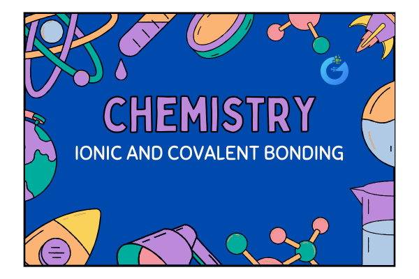 Ionic vs Covalent Bonds-Key Bond Types