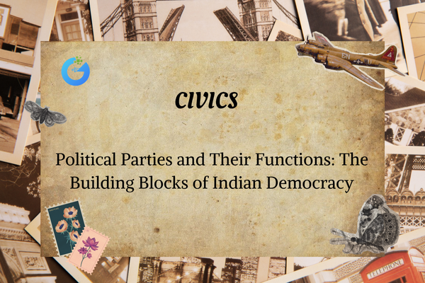 Political Parties and Their Functions